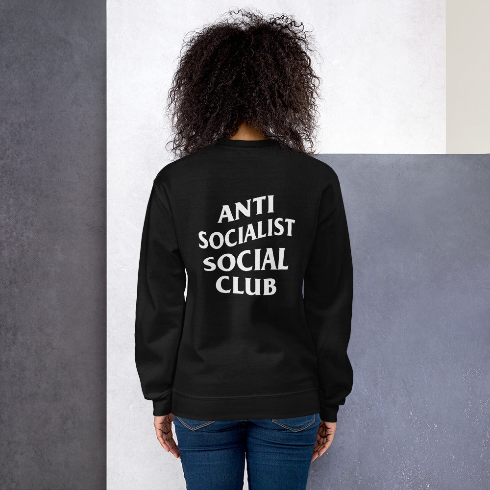 Anti Socialist Unisex Sweatshirt